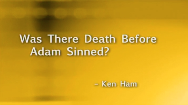 Was There Death Before Adam Sinned?