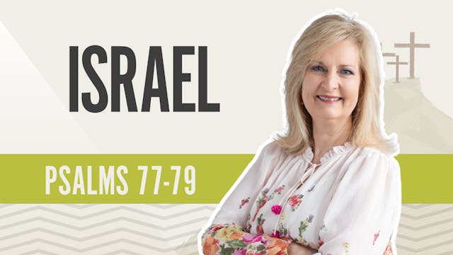 Israel; Psalms77-79