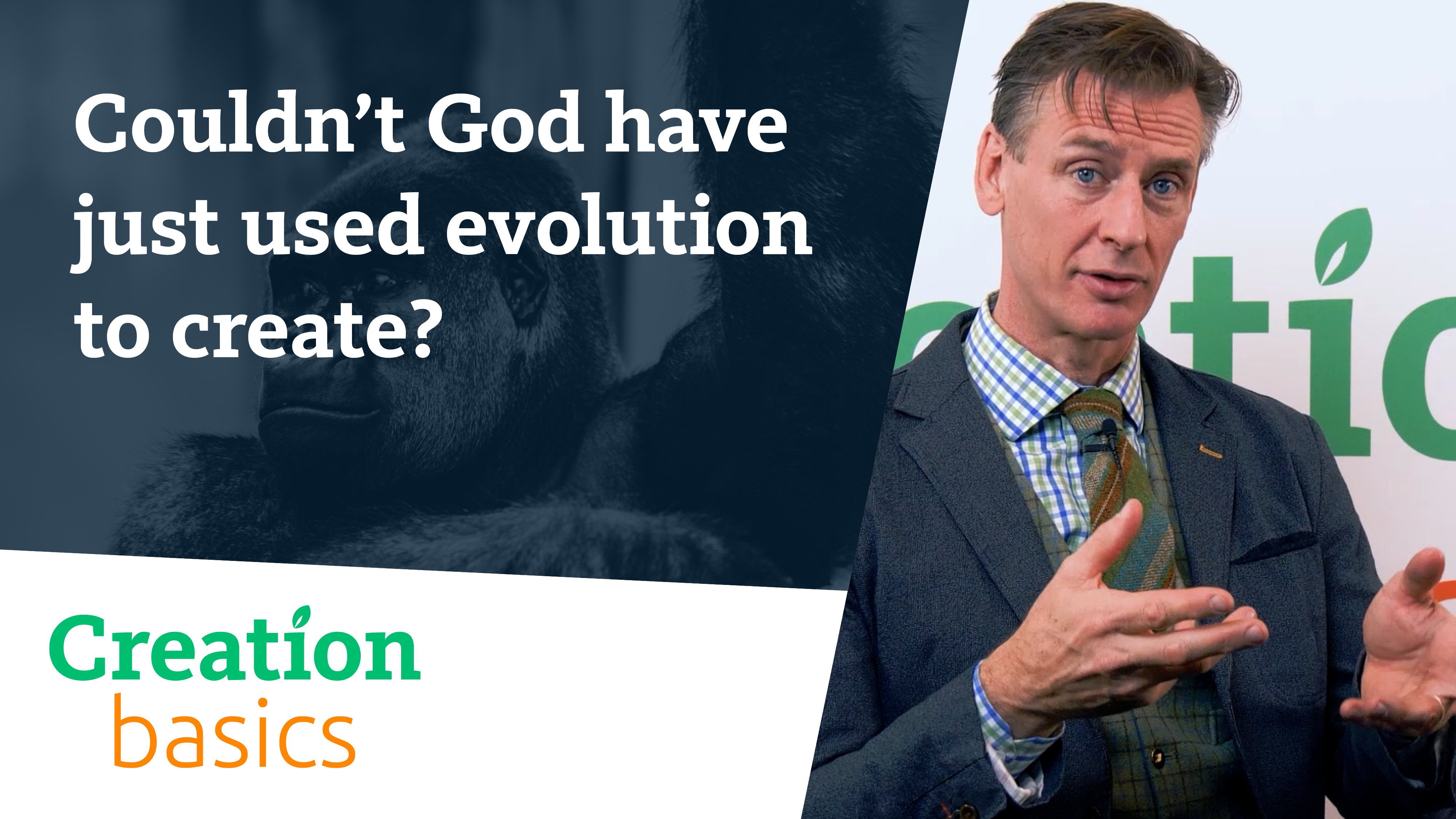 S2E5 Couldn't God have just used evolution to create?