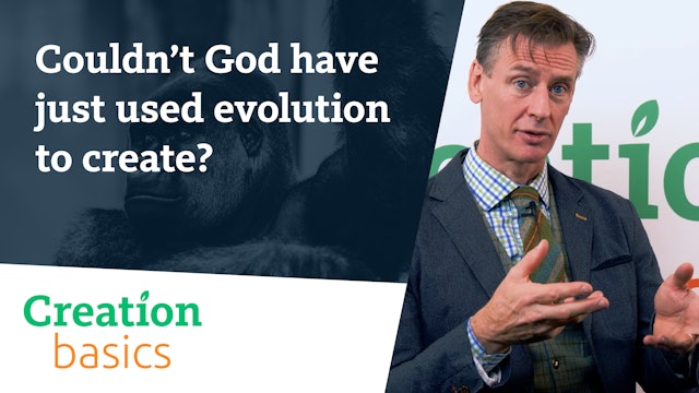 Couldn’t God have just used evolution to create?