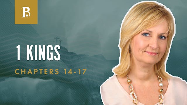 The Word of God; 1 Kings 14-17