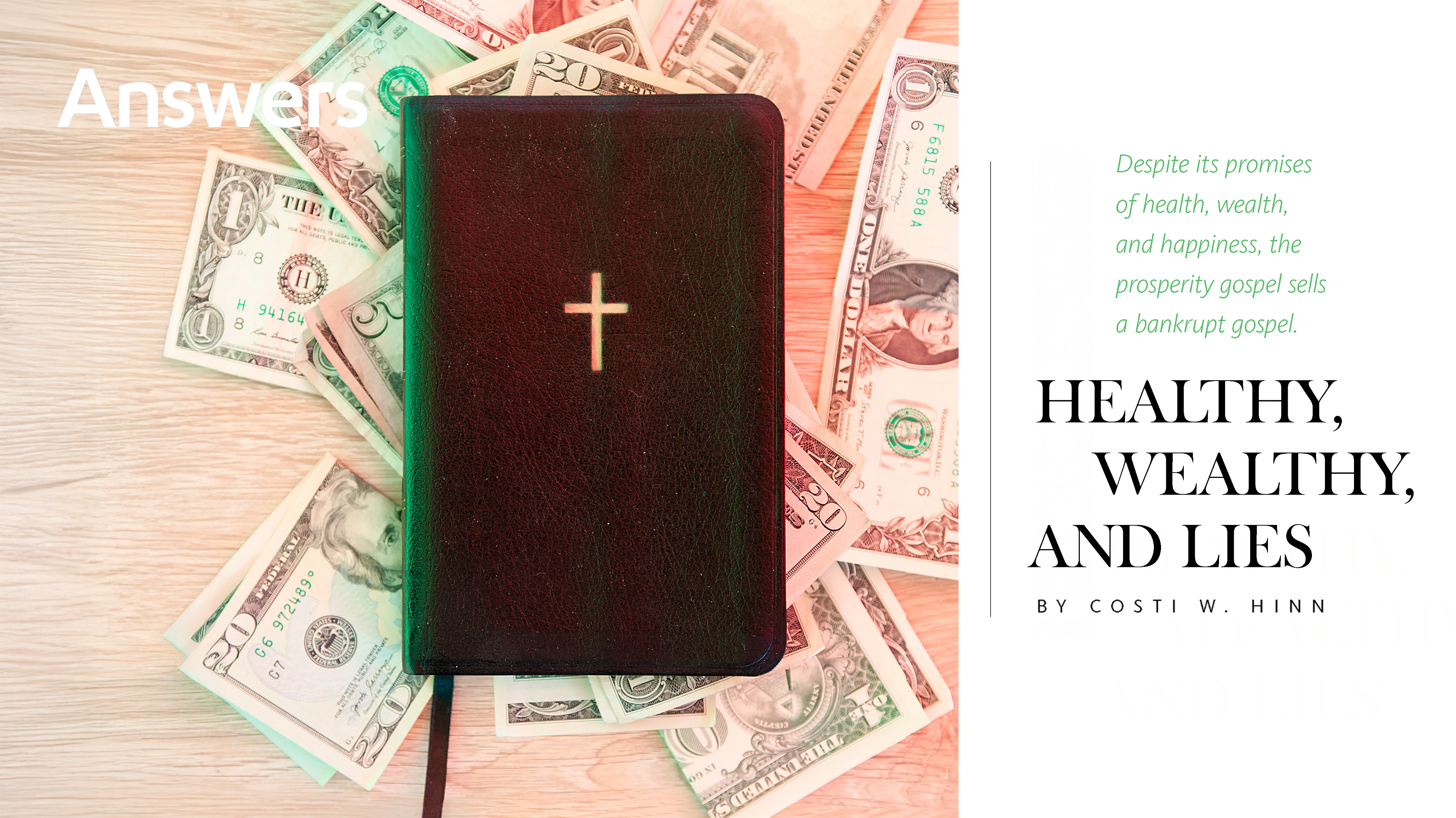 Healthy, Wealthy and Lies (Answers Audio Article)