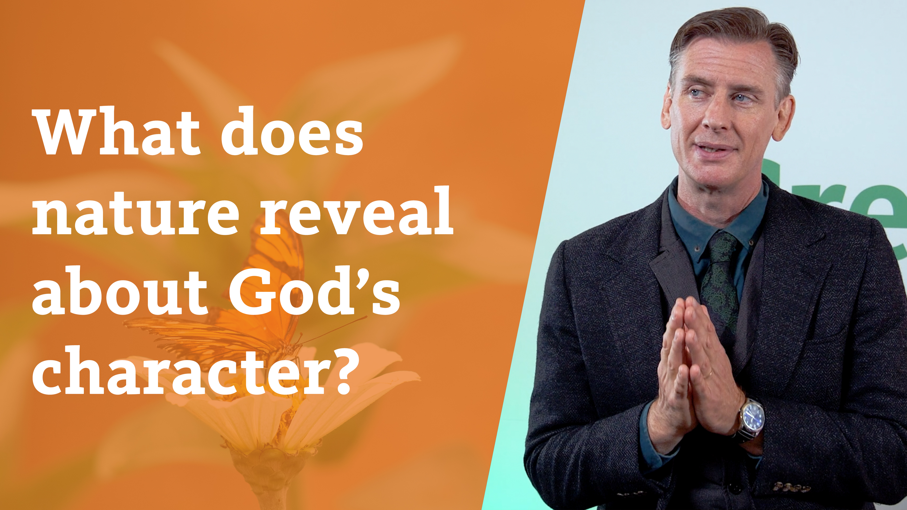 S3E7 What does nature reveal about God's character?