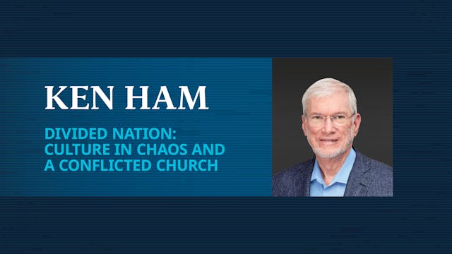 Legacy Conference 2025: Ken Ham - Div...