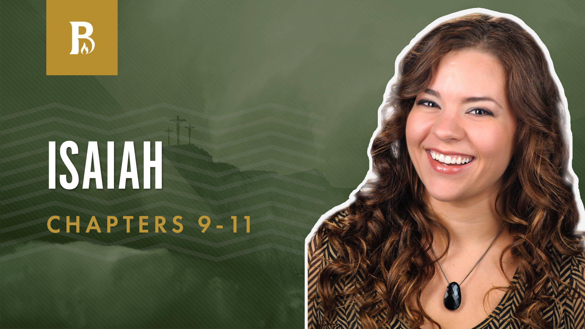 The Promised Son; Isaiah 9-11