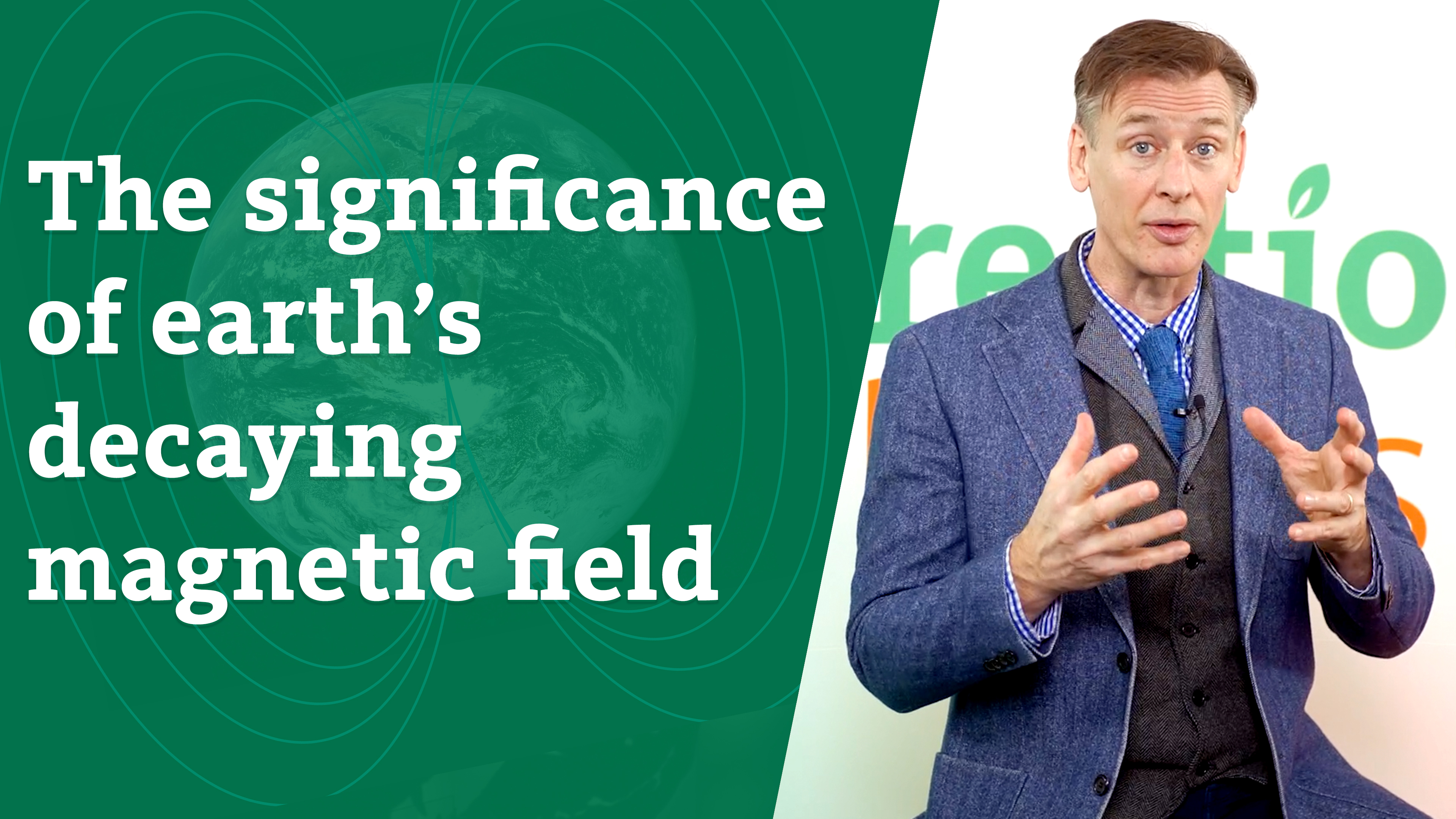 S4E12 The significance of earth's decaying magnetic field