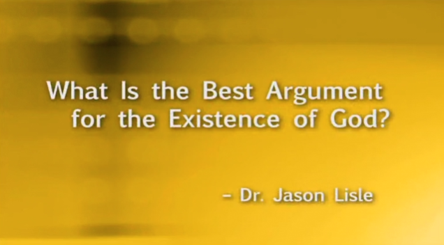 What Is the Best Argument for the Existence of God?