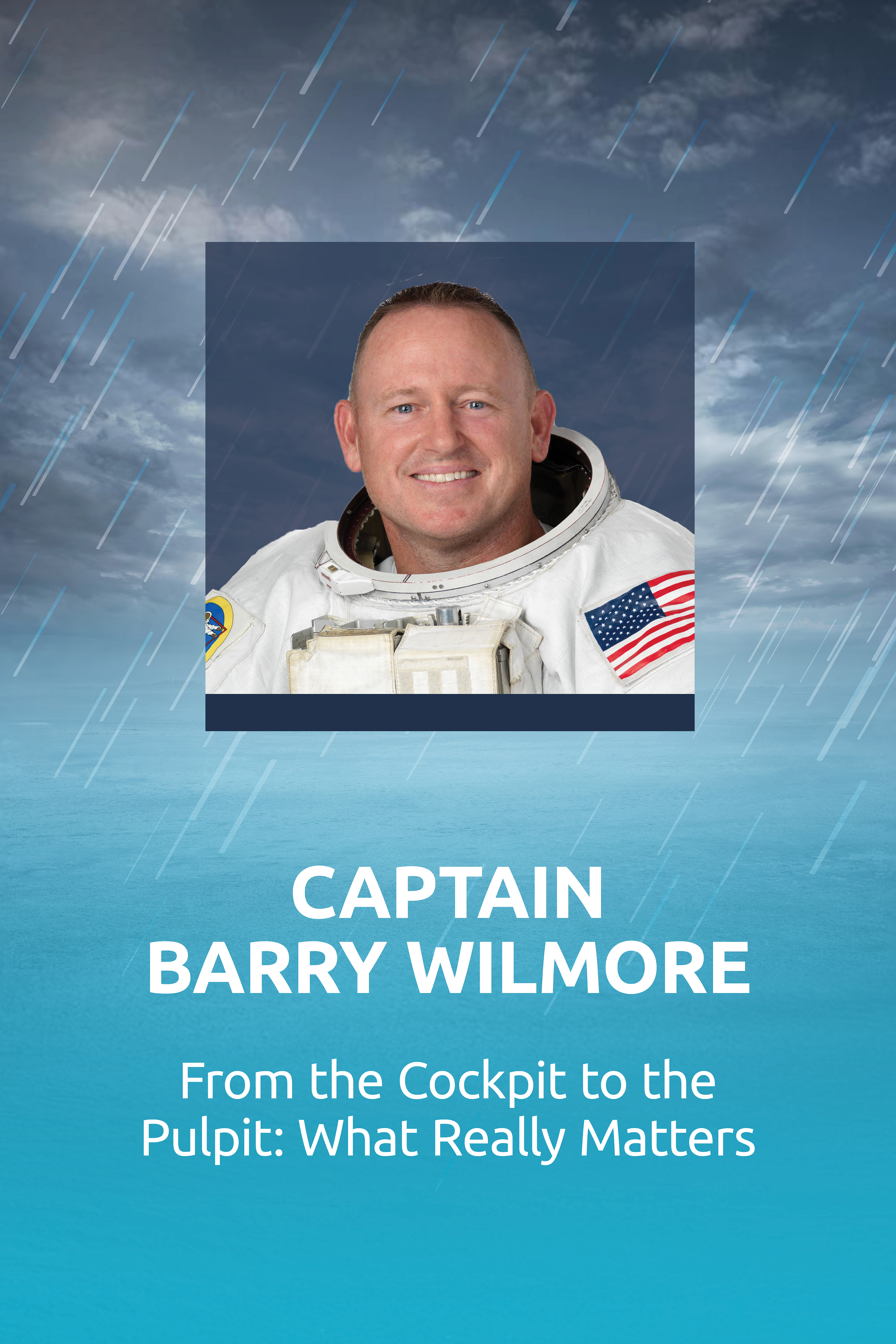 Barry Wilmore: From The Cockpit To The Pulpit