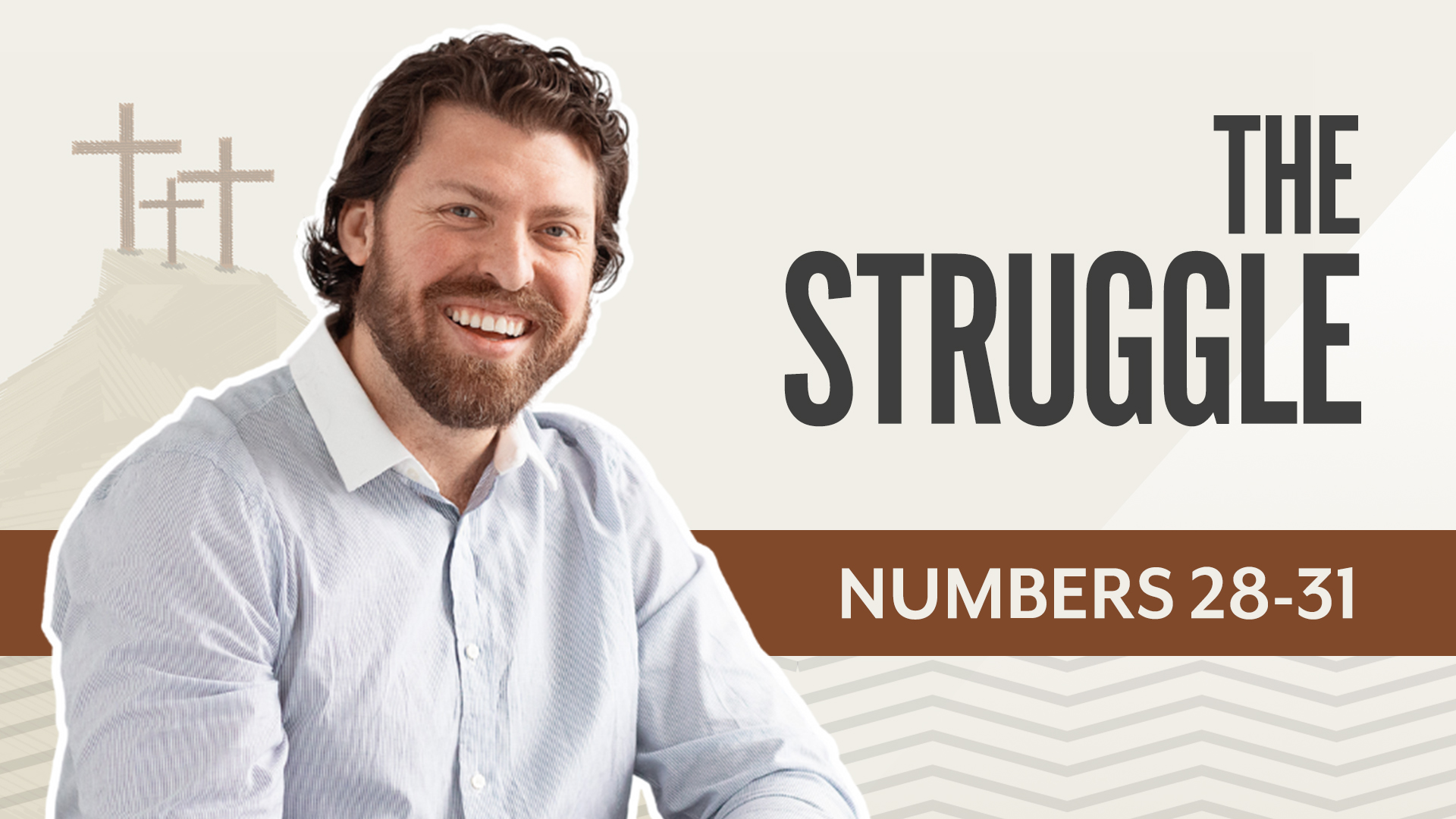 The Struggle; Numbers 28-31