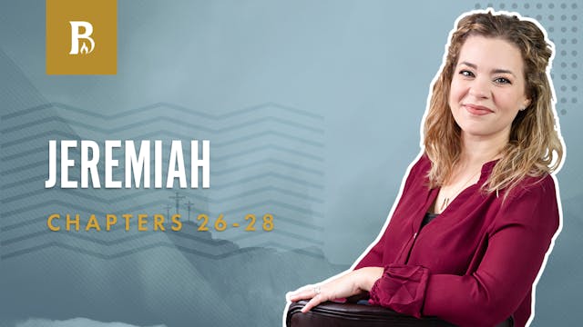 False Prophets; Jeremiah 26-28