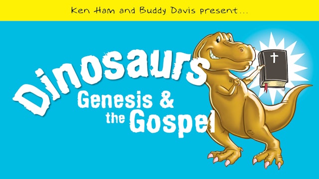 Dinosaurs, Genesis, and the Gospel