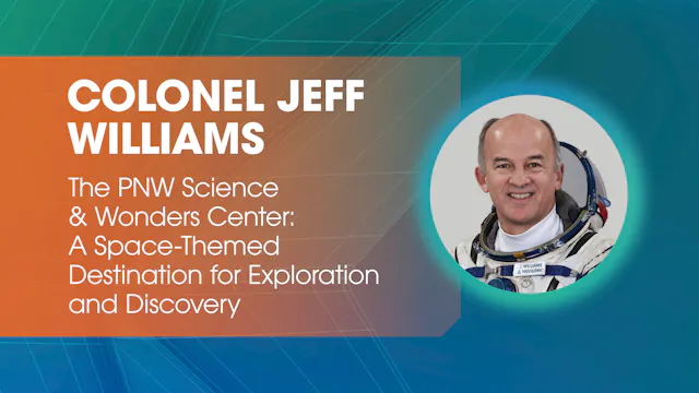 Jeff Williams: The PNW Science & Wond...