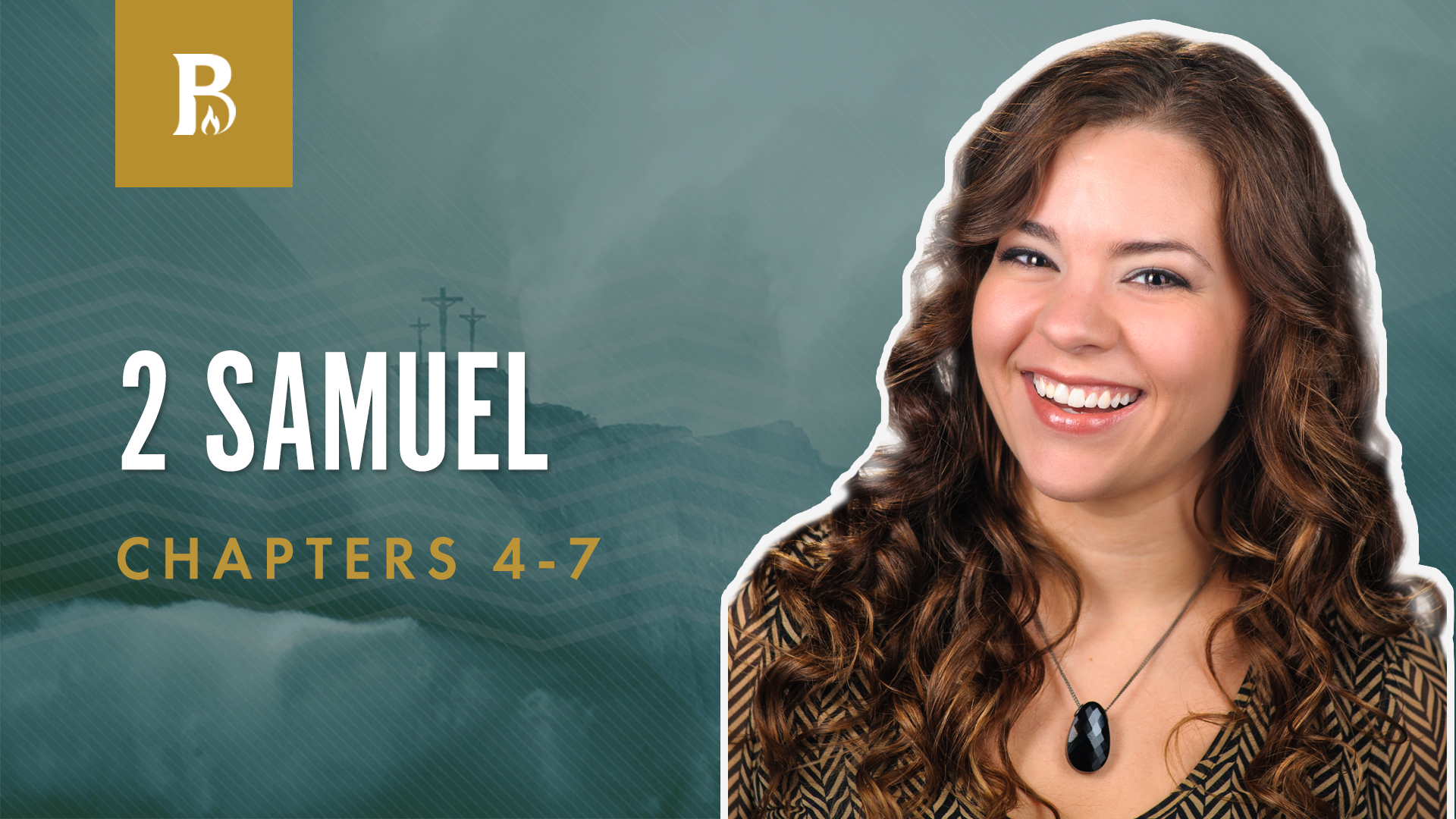 The Image of God; 2 Samuel 4-7