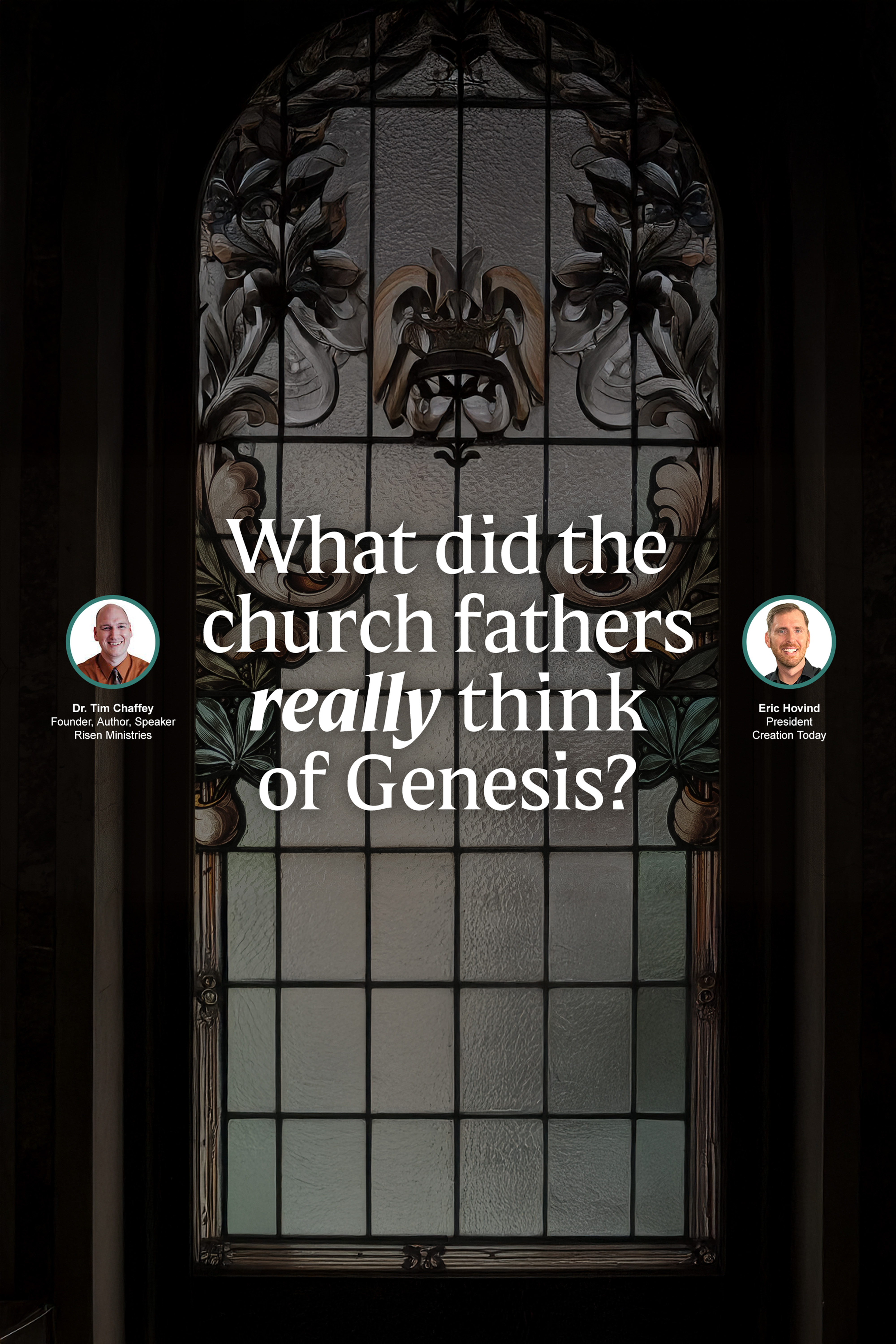 S2E4 What Did the Church Fathers REALLY Think of Genesis