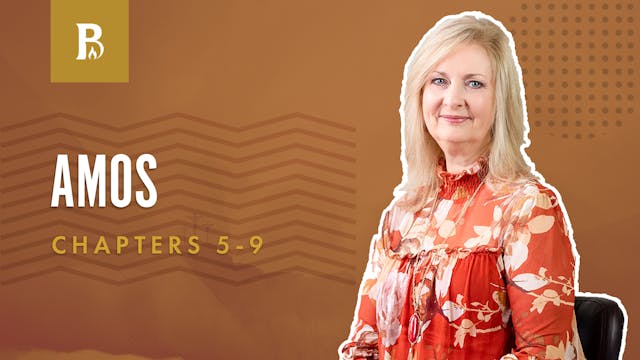 A Time of Famine; Amos 5-9