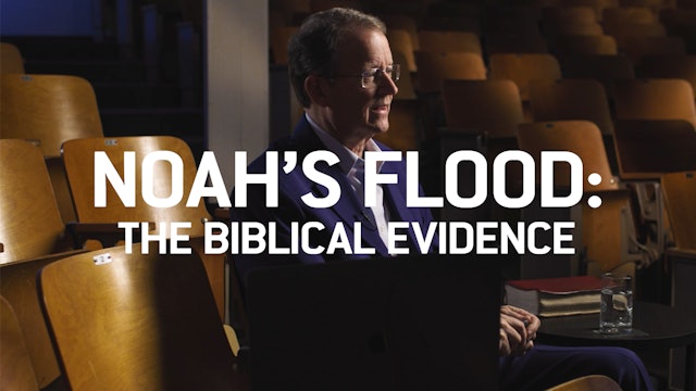 S1E12 Noah's Flood: The Biblical Evidence