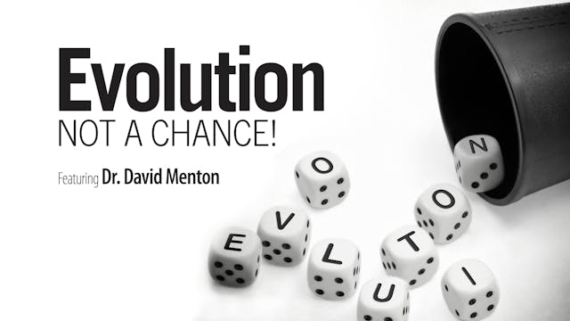 Evolution: Not a Chance - Dr. David M...