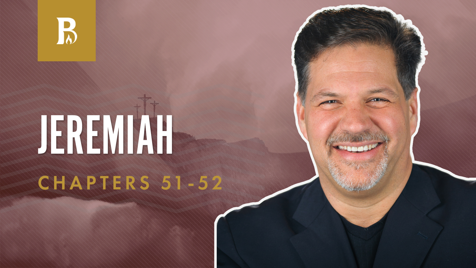 Goodbye Babylon; Jeremiah 51-52