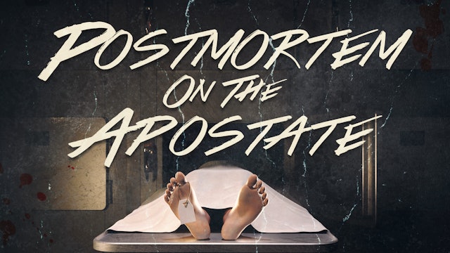Postmortem on the Apostate.