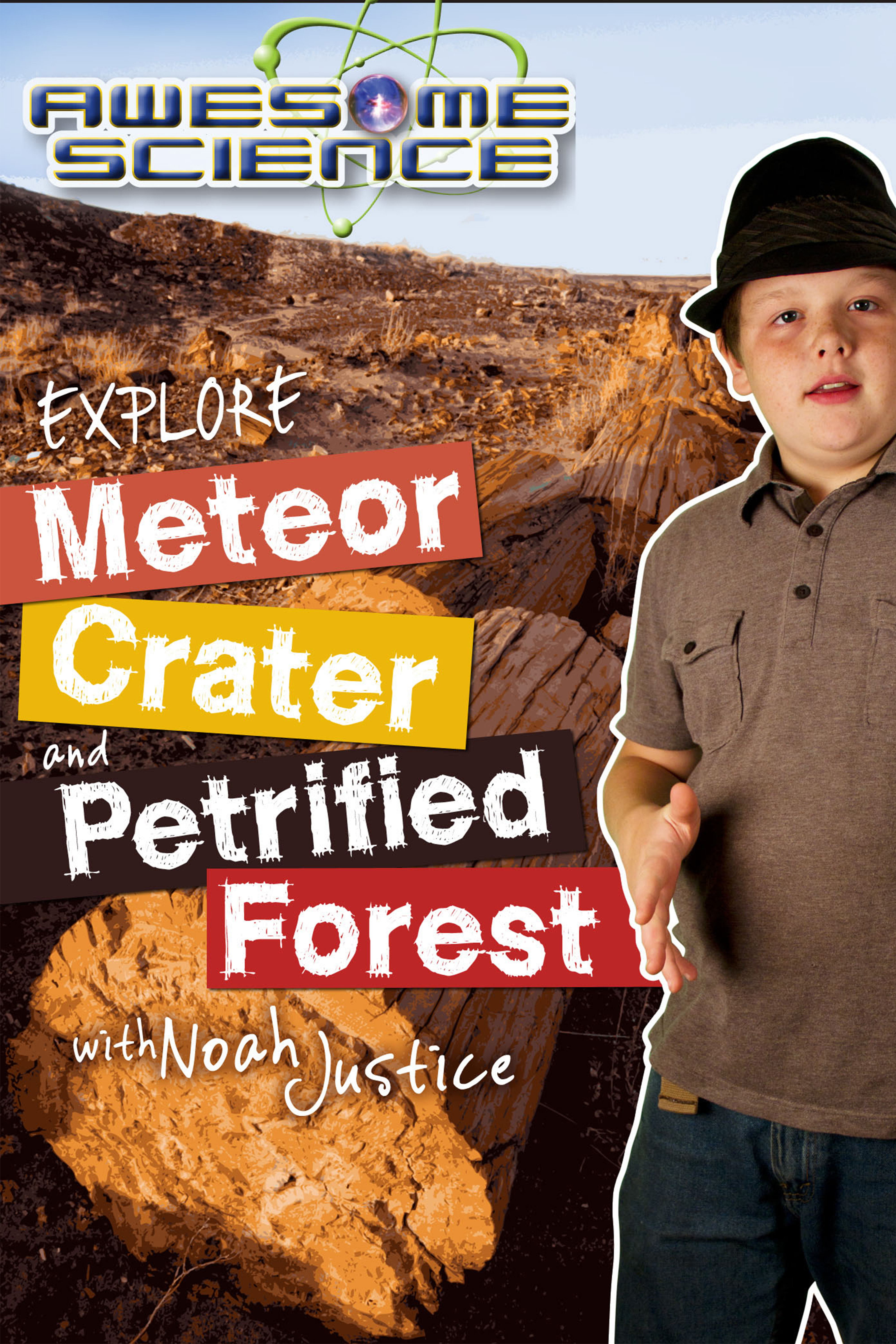 S1E3 Explore Meteor Crater/Petrified Forest National Park