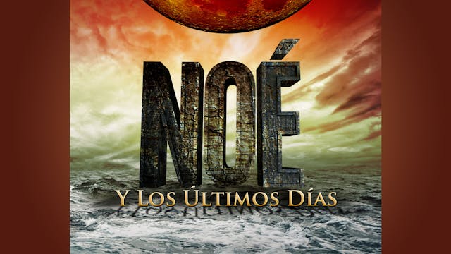 Noé y Los Últimos Días - Trailer