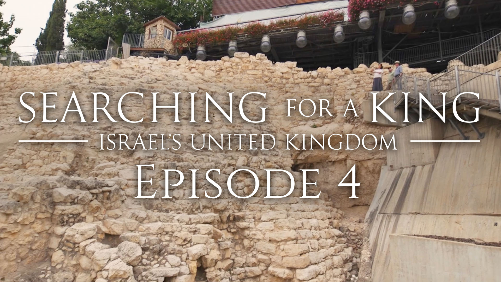 S1E4 David, a Man After God's own Heart