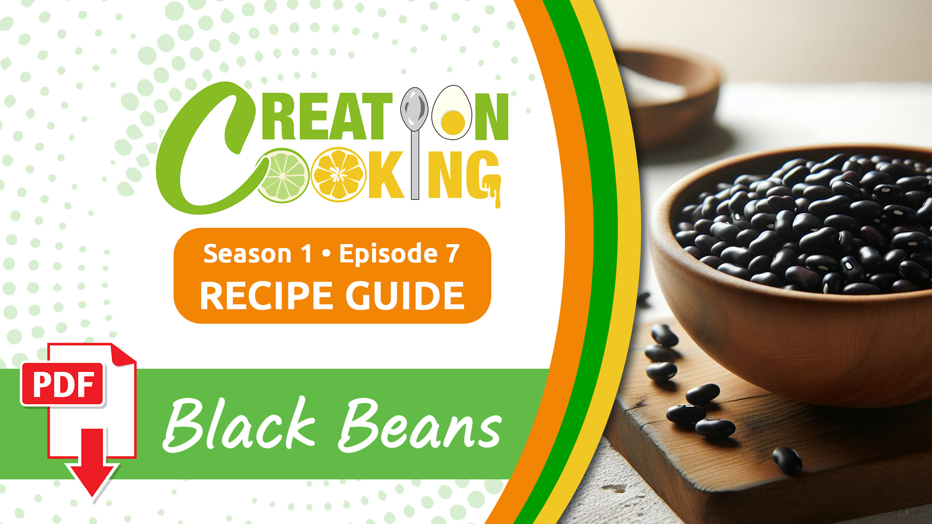 S1E7 Creation Cooking Recipe Guide: Black Beans