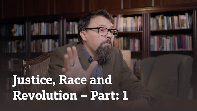 Justice, Race and Revolution (part 1)