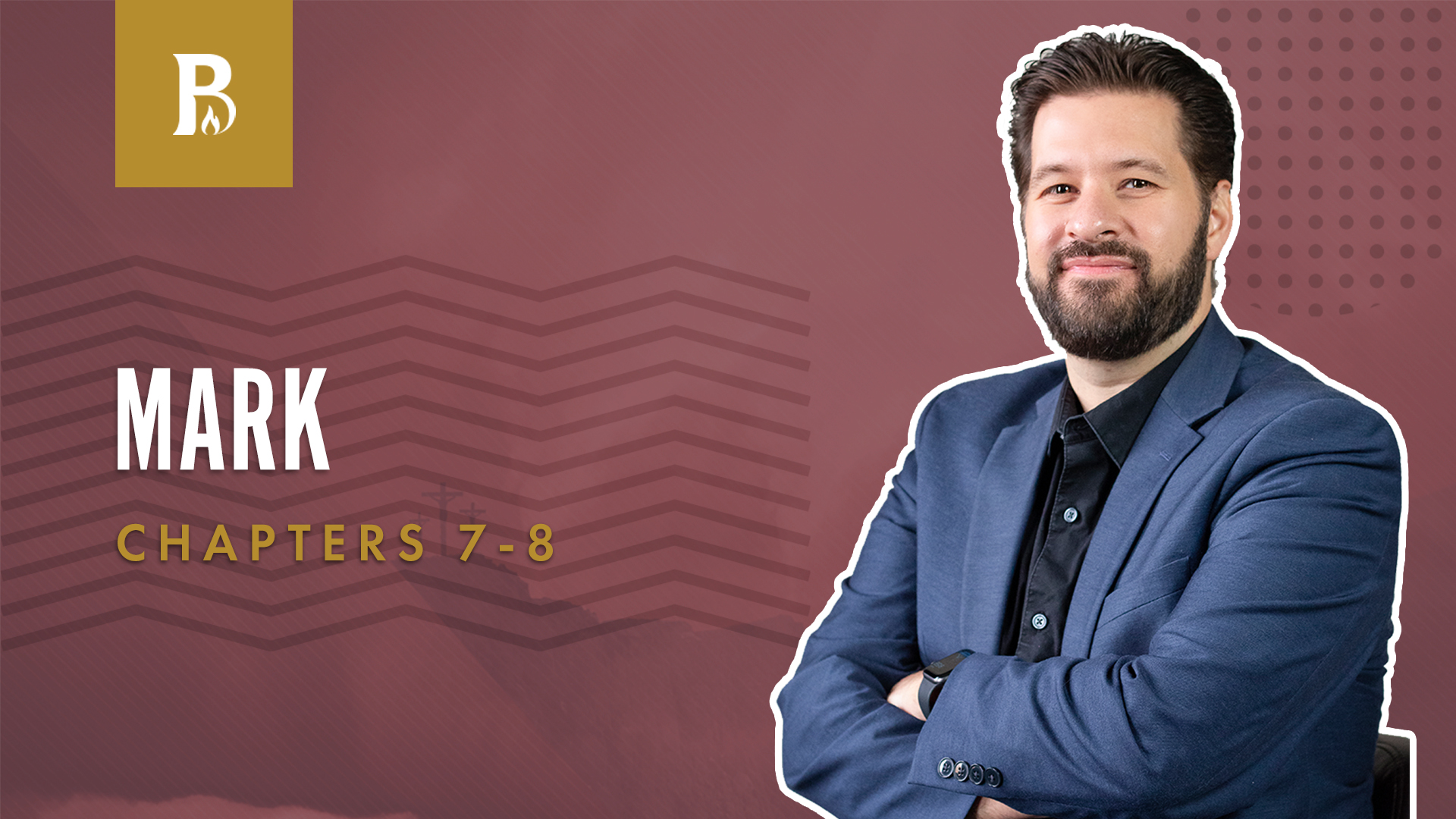 Traditions; Mark 7-8