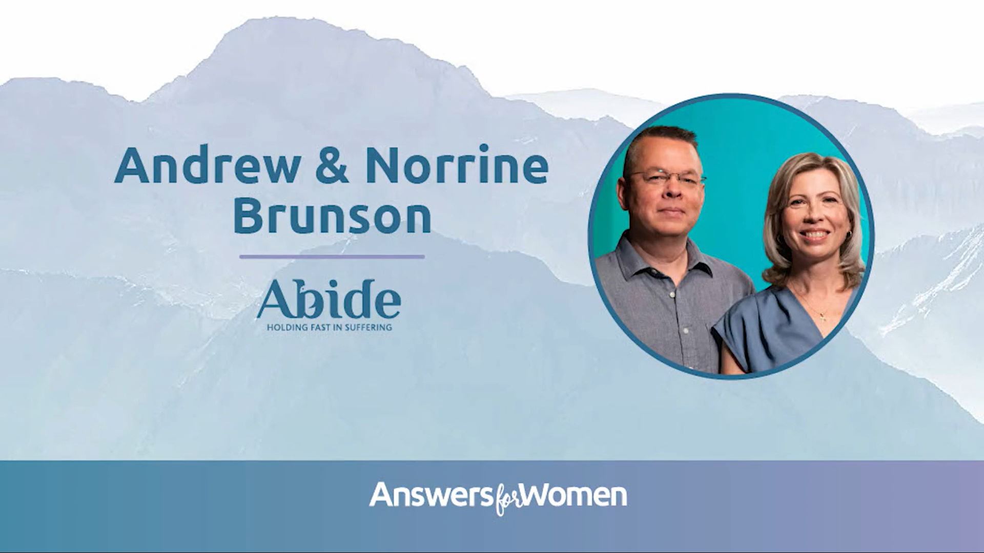 Andrew and Norrine Brunson: Prepare to Stand