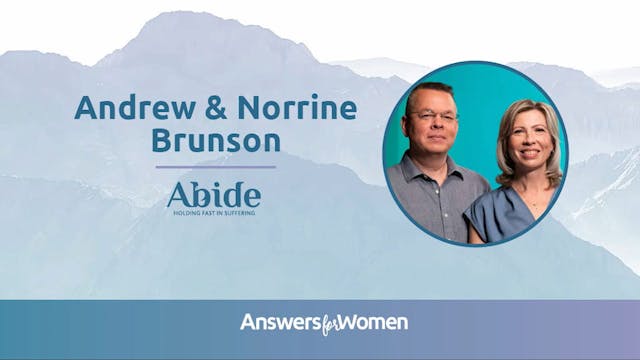 Andrew and Norrine Brunson: Prepare t...