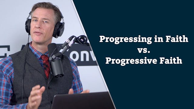 S6E1 Progressing in Christian Faith v...