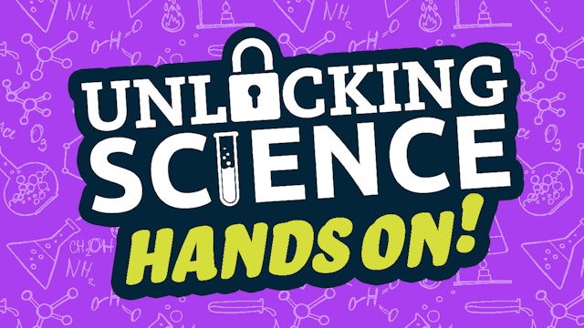 Unlocking Science Hands On!