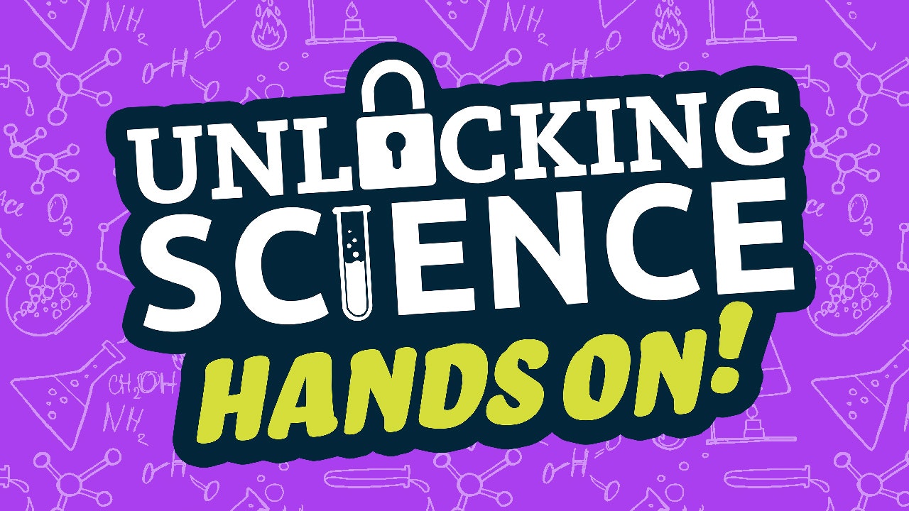 Unlocking Science Hands On!