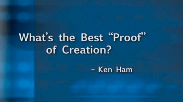 What's the Best  Proof of Creation?