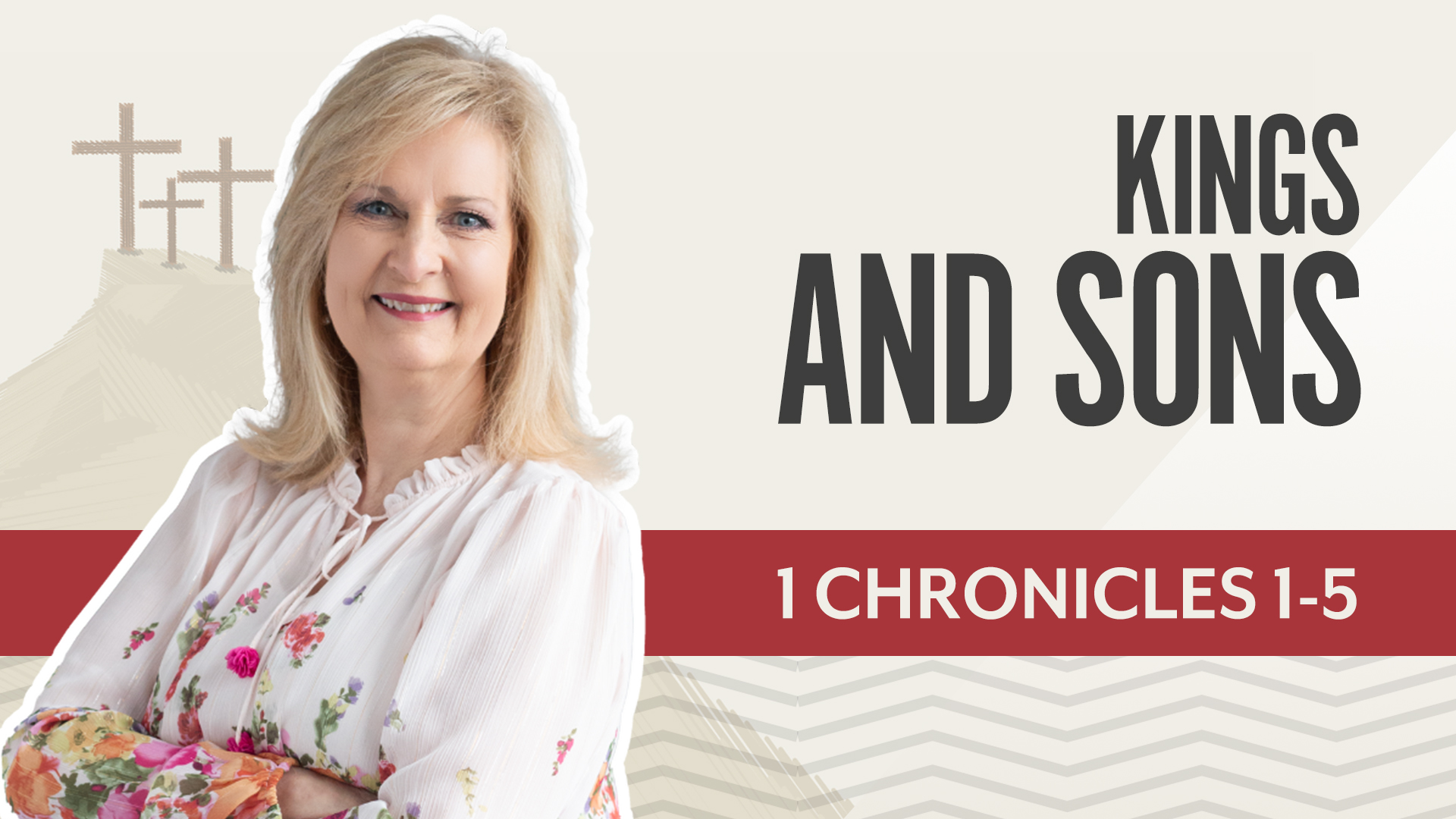 Kings and Sons; 1 Chronicles 1-5