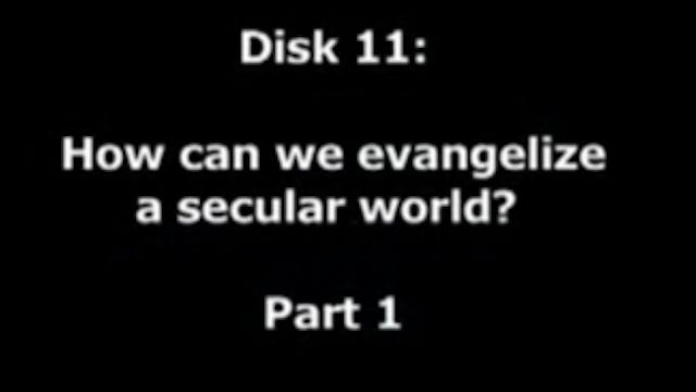 How Can We Evangelize a Secular World...