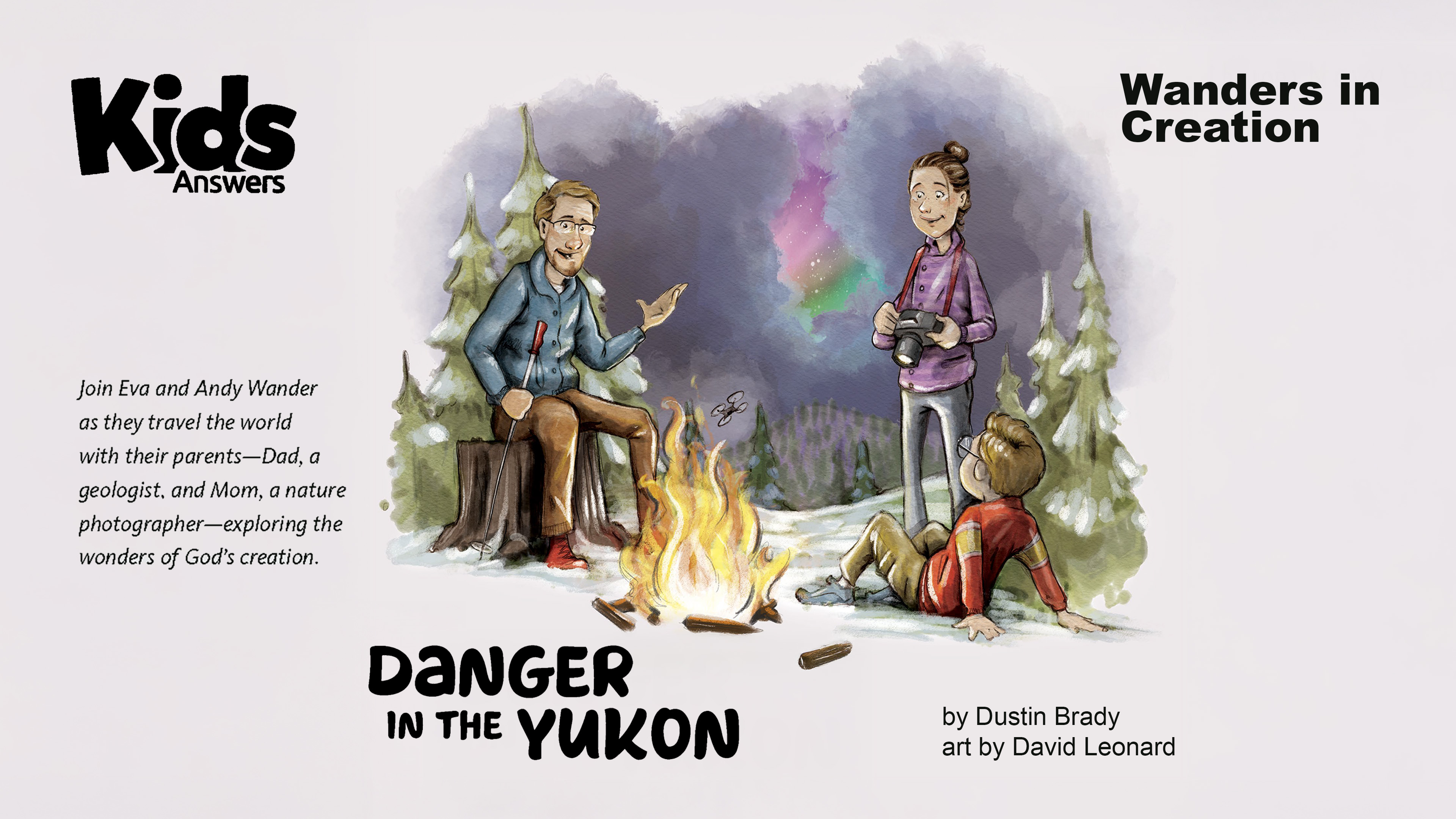 Wanders in Creation: Danger in the Yukon (Kids Answers Audio Article)