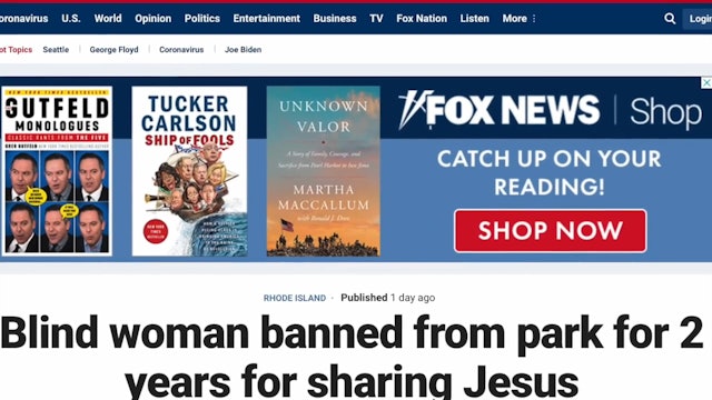 Blind Woman Banned from Park for Sharing the Gospel