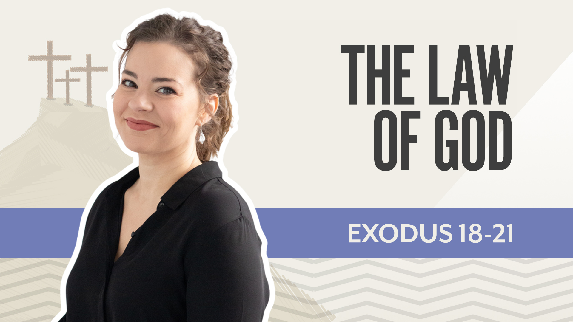The Law of God; Exodus 18-21