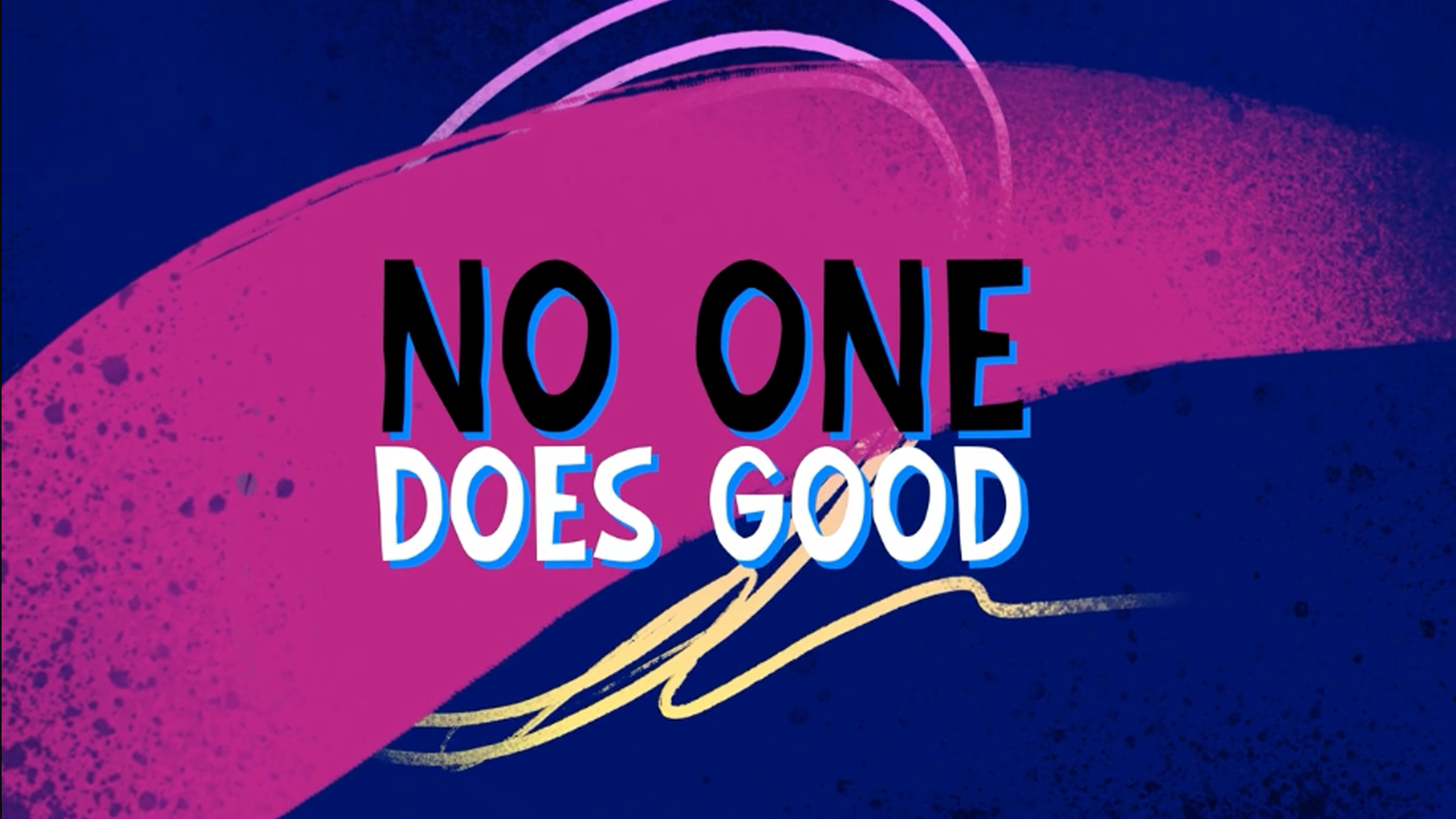 No one Does Good Lyrics