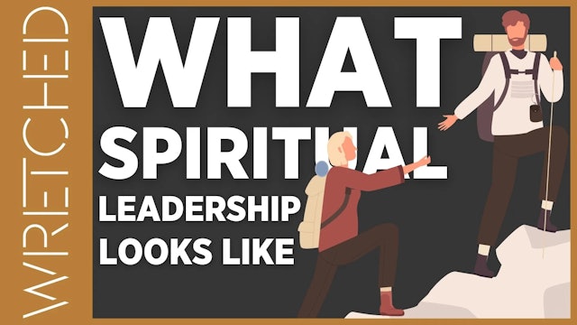 What Spiritual Leadership Looks Like