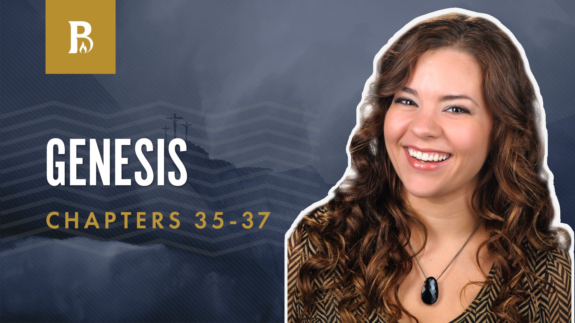 Dreams; Genesis 35-37