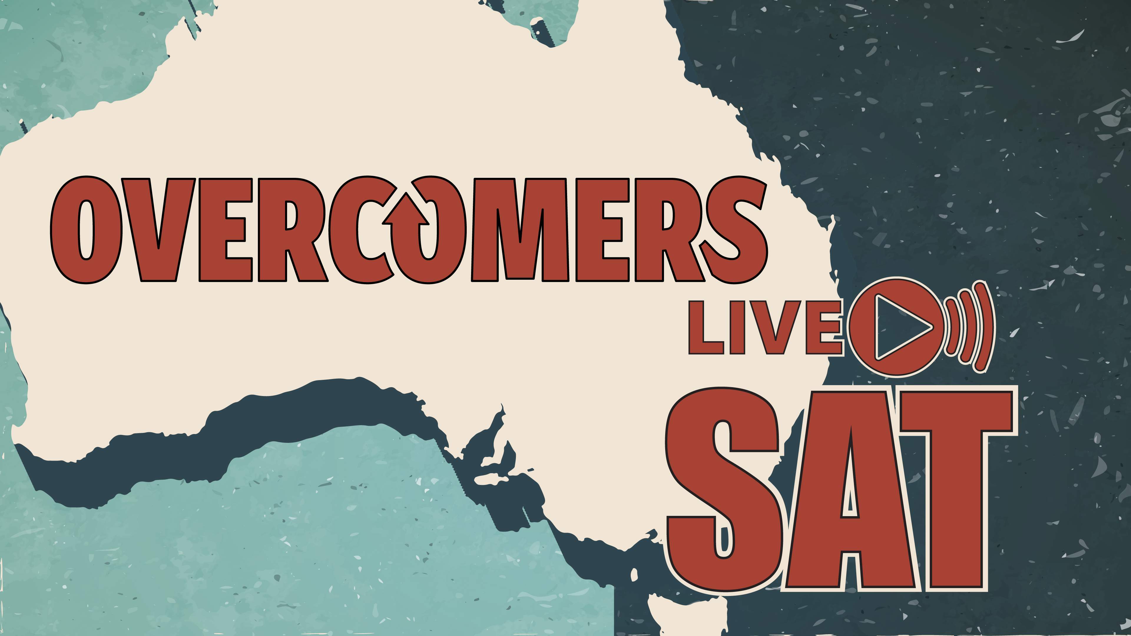 OVERCOMERS - Saturday