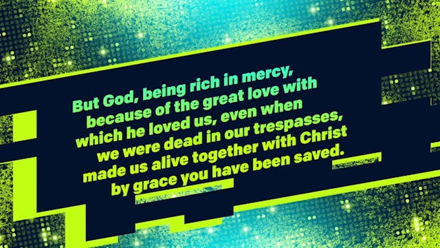 We’re Alive (Ephesians 2:4-5)