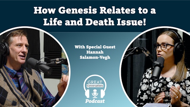 S3E4 How Genesis relates to a life & death issue! Guest Hannah Salamon-Vegh