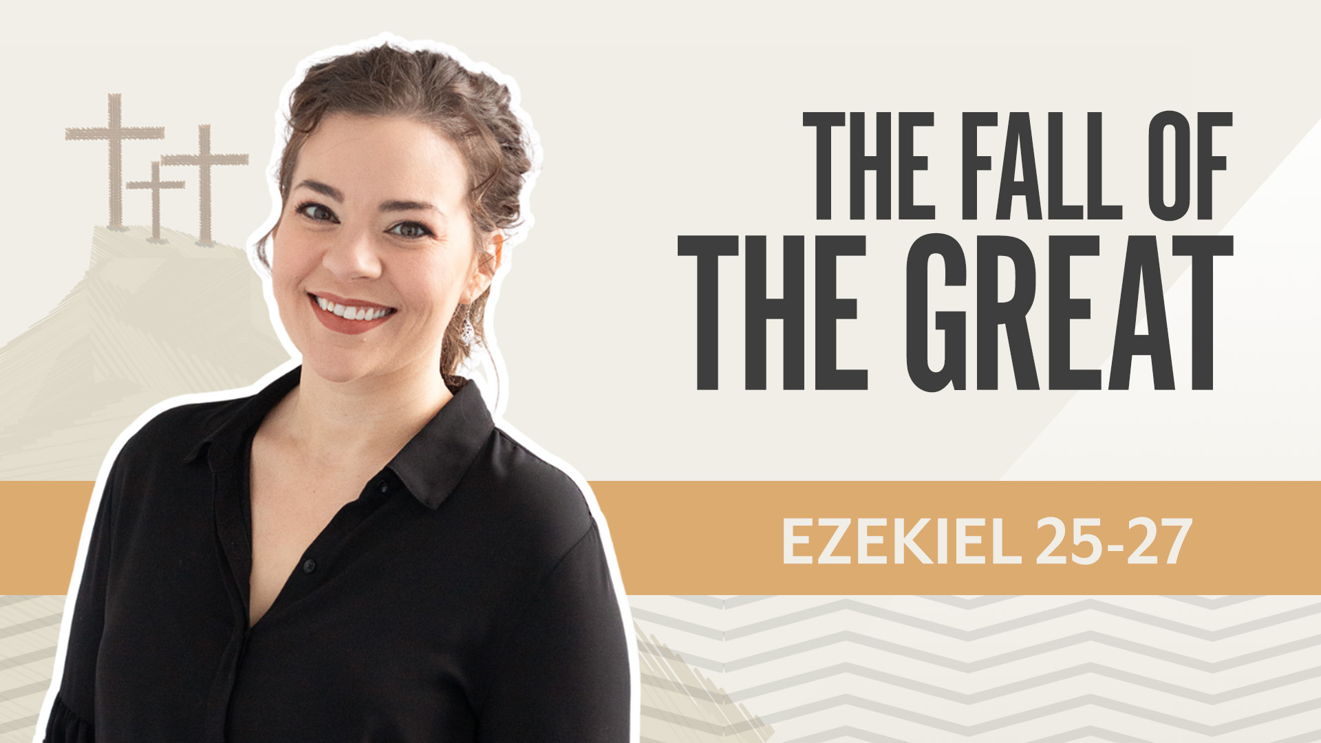 The Fall of the Great; Ezekiel 25-27