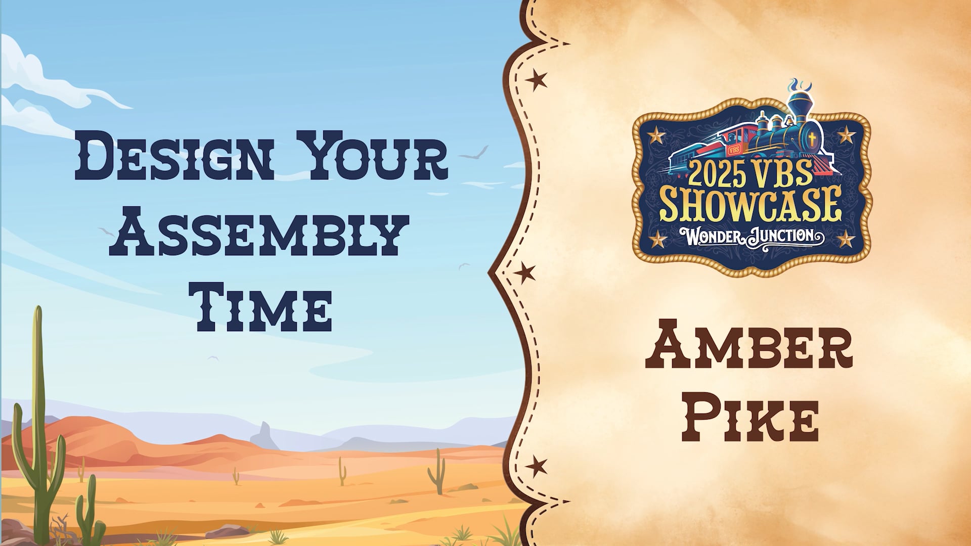 2025 VBS Showcase: Amber Pike - Design Your Assembly Time