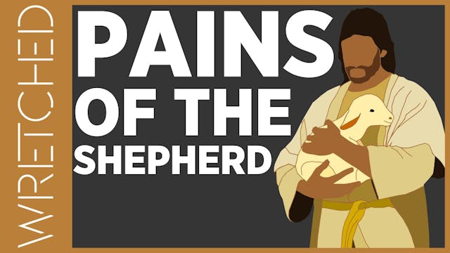 Pains of the Shepherds