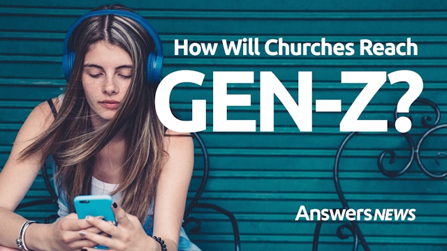 7/09 How Will Churches Reach Generation Z?
